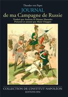 Couverture du livre « Journal de ma campagne de Russie » de Theodor Von Papet aux éditions Spm Lettrage