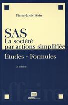 Couverture du livre « SAS ; la société par action simplifiée) » de Pierre-Louis Perin aux éditions Joly