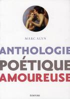 Couverture du livre « Anthologie poétique amoureuse » de Alyn-M aux éditions Archipel