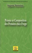 Couverture du livre « Pensée et composition des pensées chez Frege » de Auguste Nsonsissa aux éditions Dianoia