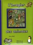 Couverture du livre « L'imagier des animaux » de Faustina Fiore et Tony Wolf aux éditions Babiroussa