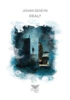 Couverture du livre « Deal ? » de Johan Deseyn aux éditions Fawkes