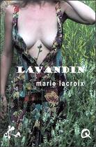 Couverture du livre « Lavandin » de Marie Lacroix aux éditions Ska