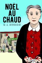 Couverture du livre « Noël au chaud » de Georges-Jean Arnaud aux éditions French Pulp