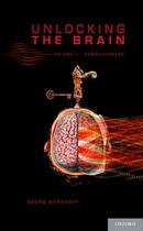 Couverture du livre « Unlocking the Brain: Volume 2: Consciousness » de Northoff Georg aux éditions Oxford University Press Usa