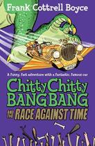 Couverture du livre « Chitty Chitty Bang Bang 2: The Race Against Time » de Frank Cottrell Boyce aux éditions Pan Macmillan