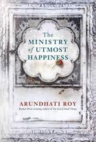 Couverture du livre « The ministry of utmost hapiness » de Arundhati Roy aux éditions Hamish Hamilton