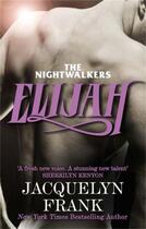 Couverture du livre « Elijah » de Jacquelyn Frank aux éditions Little Brown Book Group Digital