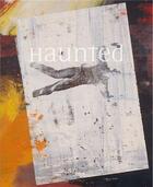 Couverture du livre « Haunted contemporary photography video performance » de Jennifer Blessing aux éditions Guggenheim