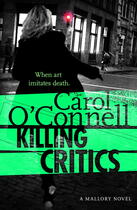 Couverture du livre « Killing Critics » de O'Connell Carol aux éditions Penguin Group Us