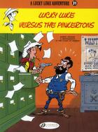 Couverture du livre « Lucky Luke t.31 ; Lucky Luke versus the Pinkertons » de Tonino Benacquista et Daniel Pennac et Achde aux éditions Cinebook