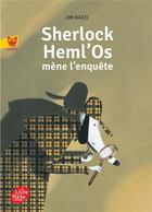 Couverture du livre « Sherlock Heml'Os mène l'enquête » de Jim Razzi aux éditions Le Livre De Poche Jeunesse