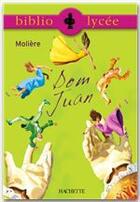 Couverture du livre « Dom Juan » de Moliere et Humieres aux éditions Hachette Education