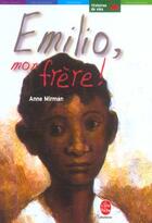 Couverture du livre « EMILIO, MON FRERE ! » de Mirman-A aux éditions Le Livre De Poche Jeunesse