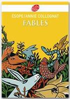 Couverture du livre « Fables » de Esope/Collognat aux éditions Livre De Poche Jeunesse