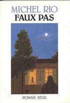 Couverture du livre « Faux pas » de Michel Rio aux éditions Seuil