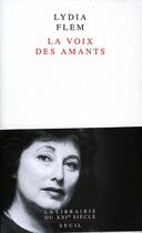 Couverture du livre « La voix des amants » de Lydia Flem aux éditions Seuil