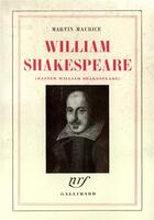 Couverture du livre « Master william shakespeare » de Maurice Martin aux éditions Gallimard