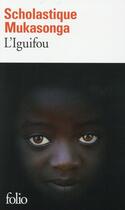 Couverture du livre « L'iguifou ; nouvelles rwandaises » de Scholastique Mukasonga aux éditions Folio