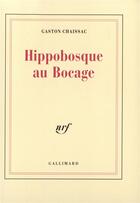 Couverture du livre « Hippobosque au Bocage » de Gaston Chaissac aux éditions Gallimard