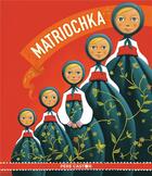 Couverture du livre « Matriochka » de Sandra Nelson et Sebastien Pelon aux éditions Pere Castor