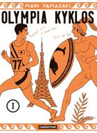Couverture du livre « Olympia Kyklos Tome 1 » de Mari Yamazaki aux éditions Casterman