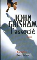 Couverture du livre « L'associé » de John Grisham aux éditions Robert Laffont