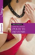 Couverture du livre « Pour te revenir » de Mccarthy Erin aux éditions Harlequin