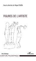 Couverture du livre « Figures de l'artiste » de Miguel Egana aux éditions Editions L'harmattan