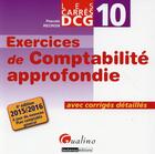 Couverture du livre « Exercices corrigés de comptabilité approfondie 2015-2016 (4e édition) » de Pascale Recroix aux éditions Gualino