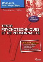 Couverture du livre « Tests psychotechniques et de personnalité ; toutes catégories (4e édition) » de Ghyslaine Benoist aux éditions Vuibert