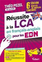 Couverture du livre « Réussite à la LCA en français-anglais pour le concours EDN : adaptée au nouveau concours » de Theo Pezel aux éditions Vuibert