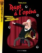 Couverture du livre « Rapt à l'opéra » de Pronto aux éditions Actes Sud Junior