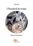 Couverture du livre « L'étendard du temps » de O'Poline O'Poline aux éditions Edilivre