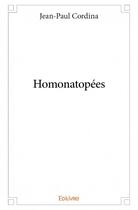 Couverture du livre « Homonatopées » de Jean-Paul Cordina aux éditions Edilivre