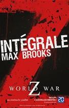 Couverture du livre « L'intégrale Z » de Max Brooks aux éditions Orbit