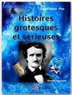 Couverture du livre « Histoires grotesques et sérieuses » de Edgar Allan Poe aux éditions Thriller Editions