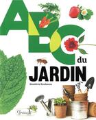 Couverture du livre « ABC du jardin » de Benedicte Boudassou aux éditions Grenouille