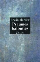 Couverture du livre « Psaumes balbutiés ; livre d'heures de ma mère » de Erwin Mortier aux éditions Libretto