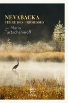 Couverture du livre « Nevabacka : Terre des promesses » de Maria Turtschaninoff aux éditions Paulsen
