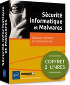 Couverture du livre « Sécurité informatique et malwares ; attaques, menaces et contre-mesures ; coffret » de  aux éditions Eni