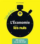 Couverture du livre « L'économie pour les nuls ; 200 notions en un clin d'oeil » de Michel Musolino aux éditions First