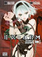 Couverture du livre « EX-Arm Tome 8 » de Hirock et Shin-Ya Komi aux éditions Delcourt