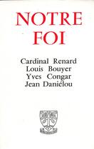 Couverture du livre « Notre foi » de  aux éditions Beauchesne