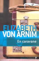 Couverture du livre « En caravane » de Elizabeth Von Arnim aux éditions La Decouverte