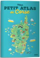 Couverture du livre « Mon p'tit atlas de Corse » de Laureen Bouyssou aux éditions Philippe Auzou