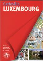 Couverture du livre « Luxembourg » de Collectif Gallimard aux éditions Gallimard-loisirs