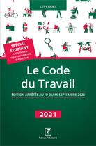 Couverture du livre « Le code du travail (édition 2021) » de Revue Fiduciaire aux éditions Revue Fiduciaire