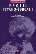 Couverture du livre « Profil psycho-éducatif (PEP-R) » de Eric Schopler aux éditions De Boeck Superieur