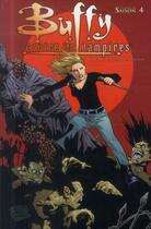 Couverture du livre « Buffy contre les vampires : Intégrale vol.11 : saison 4 ; le coeur d'une tueuse » de Chris Boal et Christopher Golden et Collectif aux éditions Panini